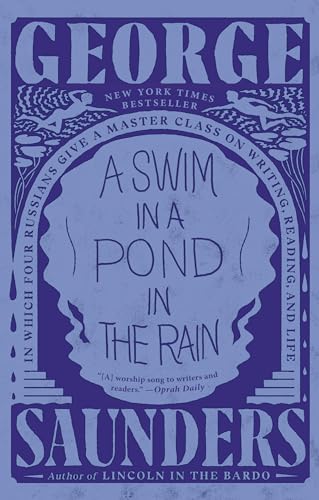 A Swim in a Pond in the Rain: In Which Four Russians Give a Master Class on Writing, Reading, and Life von Random House Publishing Group